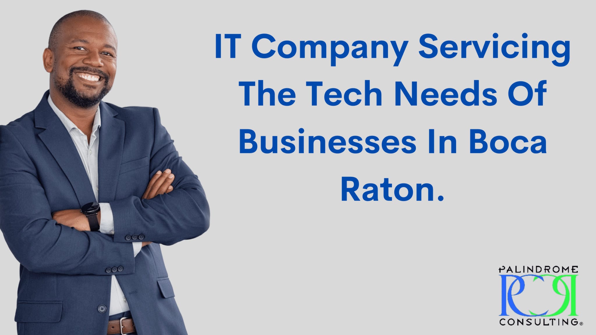 IT Company Servicing The Tech Needs Of Businesses In Boca Raton.