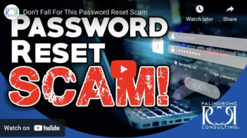 Don’t Fall For This Password Reset Scam