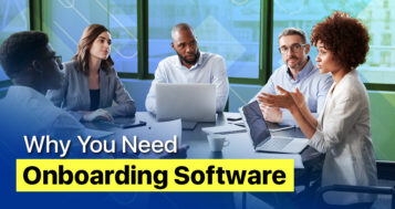 Why You Need Onboarding Software